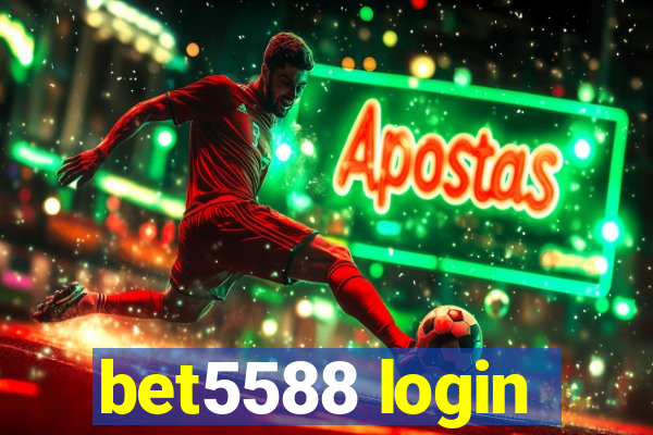 bet5588 login